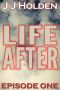 [Life After 01] • Life After · Episode 1